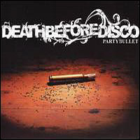 Death Before Disco - Partybullet