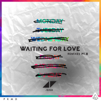 Tim Bergling - Waiting For Love (Remixes Part II) (Single)