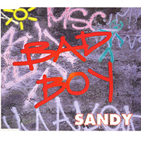 Sandy (GBR) - Bad Boy (Single)