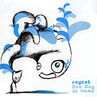 Saycet - One Day At Home