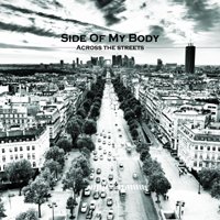 Side Of My Body - Across The Streets