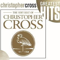 Christopher Cross - The Very Best Of