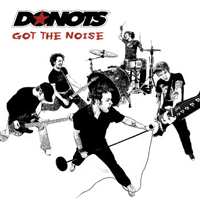 Donots - Got The Noise (Special Limited Edition)