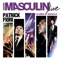 Patrick Fiori - L'instinct masculin - Live au Dome de Marseille (CD 1)