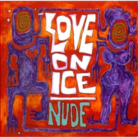 Love On Ice - Nude