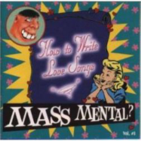 Mass  Mental - How To Write Love Songs