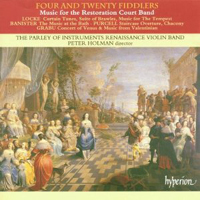 Parley Of Instruments - Four And Twenty Fiddlers (Music For The Restoration Court Violin Band)
