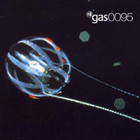 Gas - Gas 0095 (1995 remastered)