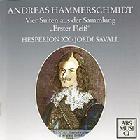 Hesperion XXI - Hammerschmidt: Suites from the collection 