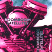 Boom Boom Satellites - Boom Boom Satellites (Demo)