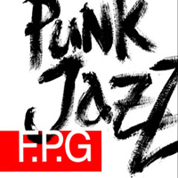 F.P.G. - Punk Jazz