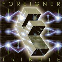 Foreigner - Foreigner Tribute