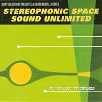 Stereophonic Space Sound Unlimited - Plays Lost TV Themes