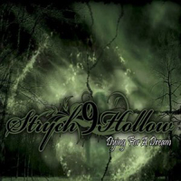 Stych9Hollow - Dying For A Dream