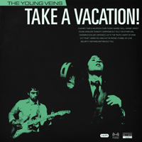 Young Veins - Take A Vacation! (Deluxe Edition 2019)