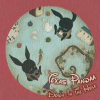 Texas Pandaa - Down In The Hole