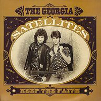 Georgia Satellites - Keep The Faith