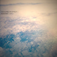 Echelon Effect - Seasons, part 4 (EP)