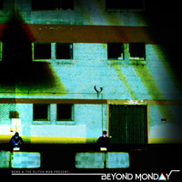 Glitch Mob - Beyond Monday