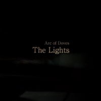 Arc Of Doves - The Lights