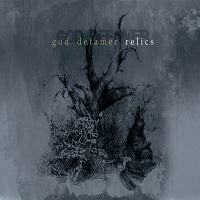 God Defamer - Relics