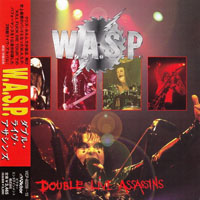W.A.S.P. - Double Live Assassins (Japan Edition) [CD 1]