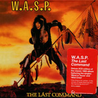 W.A.S.P. - The Last Command (Remastered 2010) [CD 1]