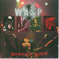 W.A.S.P. - Double Live Assassins (CD 1)