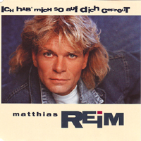 Matthias Reim - Ich Hab Mich So Auf Dich Gefreut (Single)