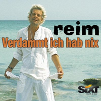 Matthias Reim - Verdammt, Ich Hab' Nix (Single)