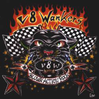 V8 Wankers - Blown Action Rock