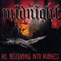 Midnight (USA, FL) - M2 - Descending Into Madness (CD 1)
