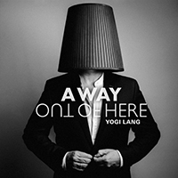 Yogi Lang - A Way out of Here (Radio Version)