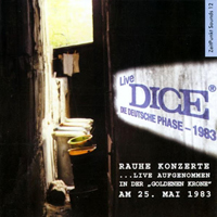 Dice (DEU) - Rauhe Konzerte - Live 1983