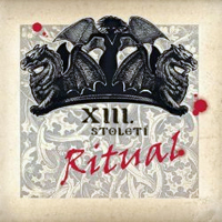 XIII.Stoleti - Ritual (CD 1)