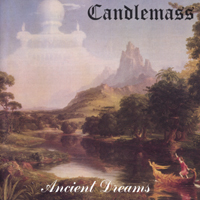 Candlemass - Ancient Dreams (Remasters 2005: CD 1)