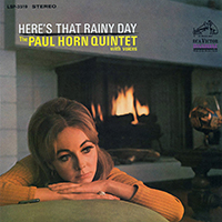 Paul Horn - Here's That Rainy Day (Reissue 2016)
