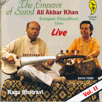 Ali Akbar Khan - Raga Bhairavi - The Emperor of Sarod Live, Vol. II