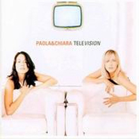 Paola & Chiara - Television (Re-Packed)