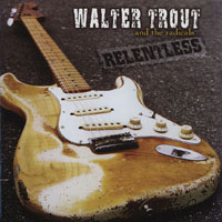 Walter Trout Band - Relentless