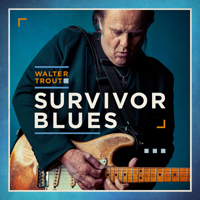 Walter Trout Band - Survivor Blues