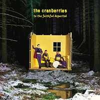 Cranberries - To The Faithful Departed (25th Anniversary 2023 Edition) (CD 2)