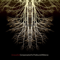 Urceus Exit - Compensation For The Sound Of Silence (CD 1): In Darkness And In Light