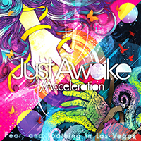 Fear, and Loathing in Las Vegas - Just Awake / Acceleration (Single)