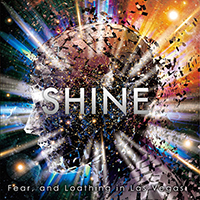 Fear, and Loathing in Las Vegas - Shine (Single)