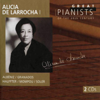 Alicia de Larrocha - Great Pianists Of The 20Th Century (Alicia De Larrocha I) (CD 1)
