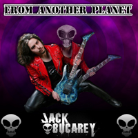 Jack Bucarey - From Another Planet