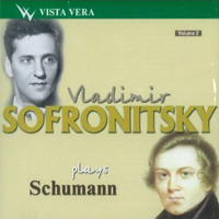 Vladimir Sofronitsky - Vladimir Sofronitsky Vol. 2