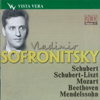 Vladimir Sofronitsky - Vladimir Sofronitsky Vol. 11 (CD 1)