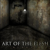 Art Of The Flesh - Aalakaa